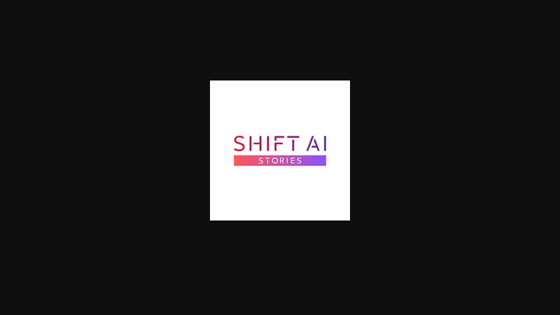 SHIFT AI STORIES
